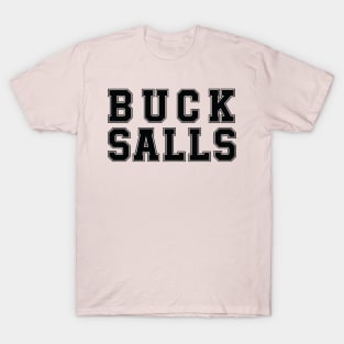 Buck Salls T-Shirt